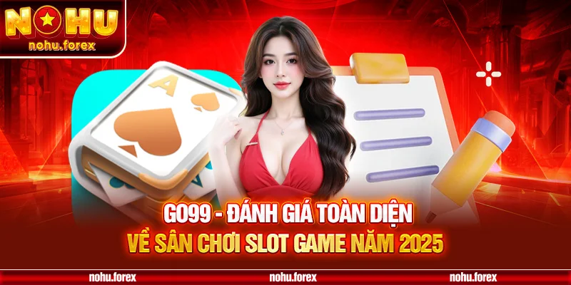 Các Tựa Game Slot Hot Nhất Tại GO99